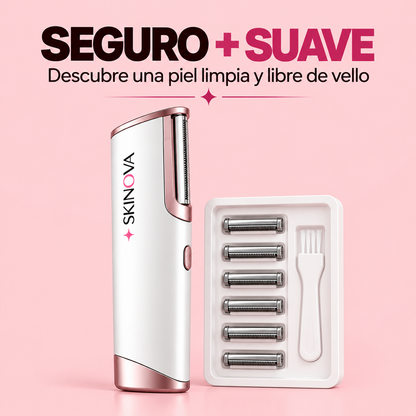 Depiladora SkiNova™/ SEGURO + SUAVE Descubre una piel suave y libre de vello